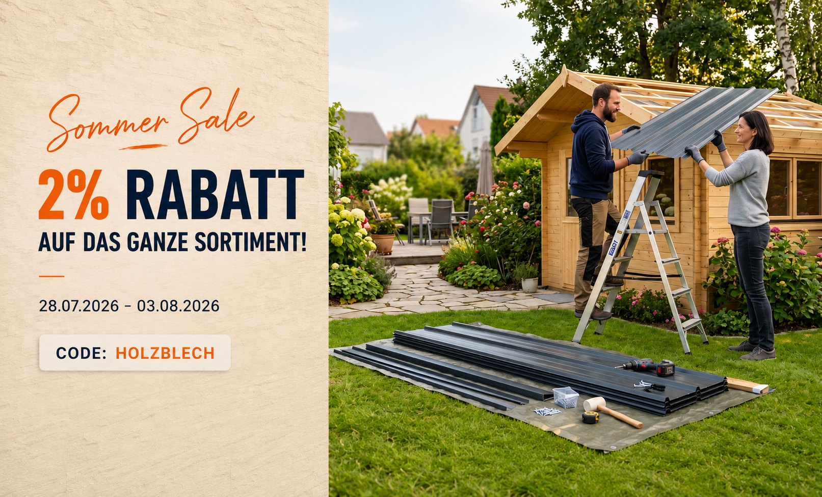 Sommersale bei Holz-Blech: mit Code HOLZBLECH 2 % Rabatt auf das ganze Sortiment sichern - gültig vom 28.07.2026 bis 03.08.2026
