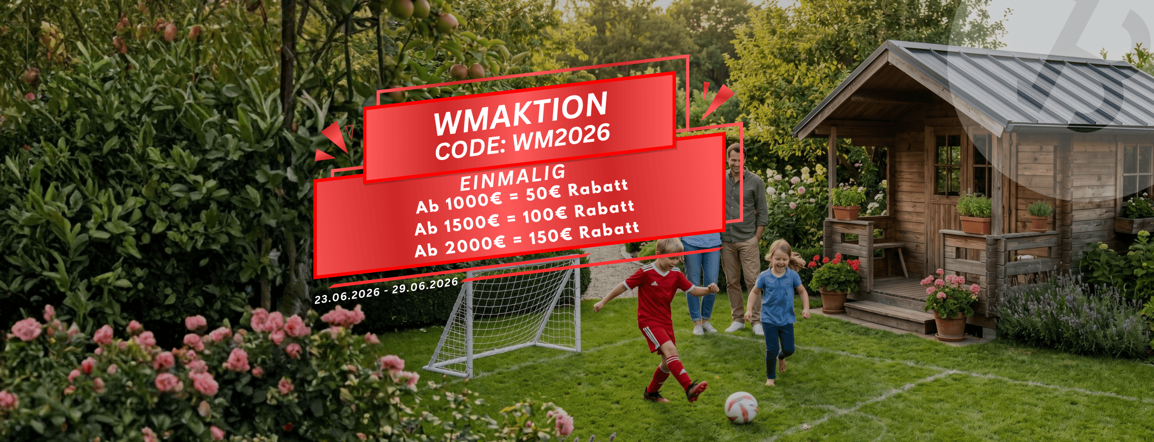 WM-Aktion 2026 bei Holz-Blech: mit Code WM2026 einmalig bis zu 150 € Rabatt sichern – gültig vom 23.06.2026 bis 29.06.2026